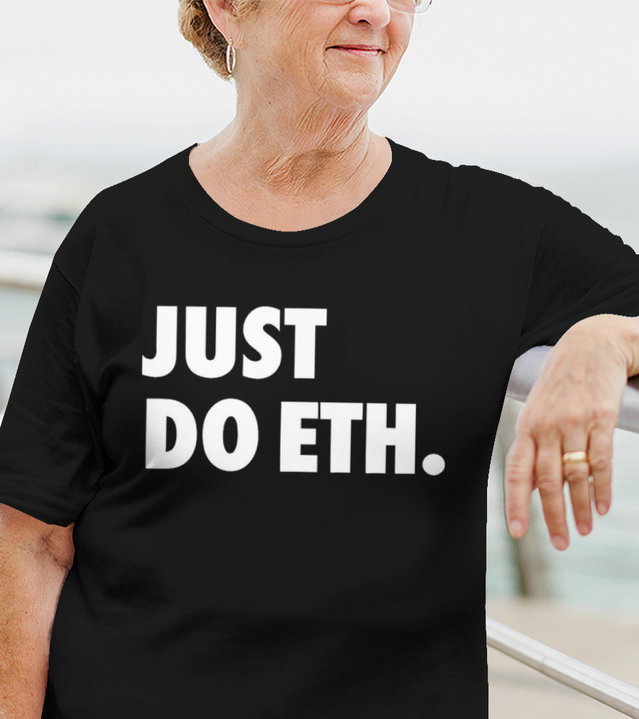 JUST DO ETH T-Shirt