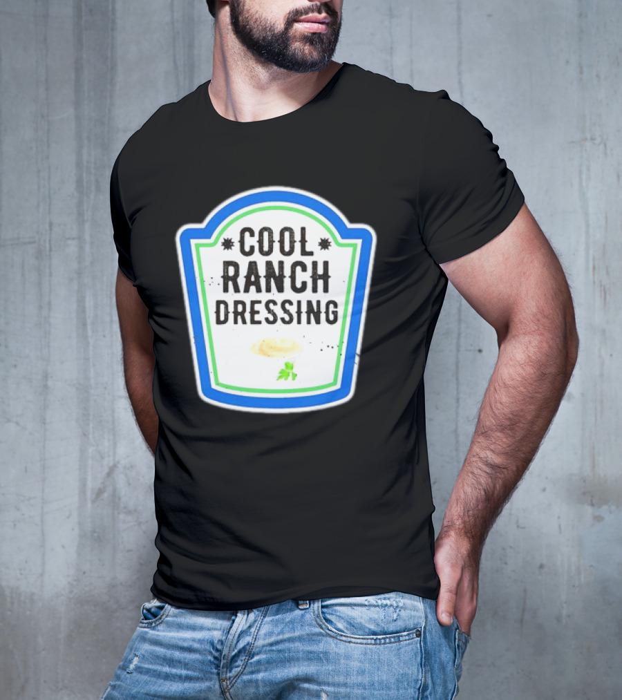 Cool Ranch Dressing T-Shirt