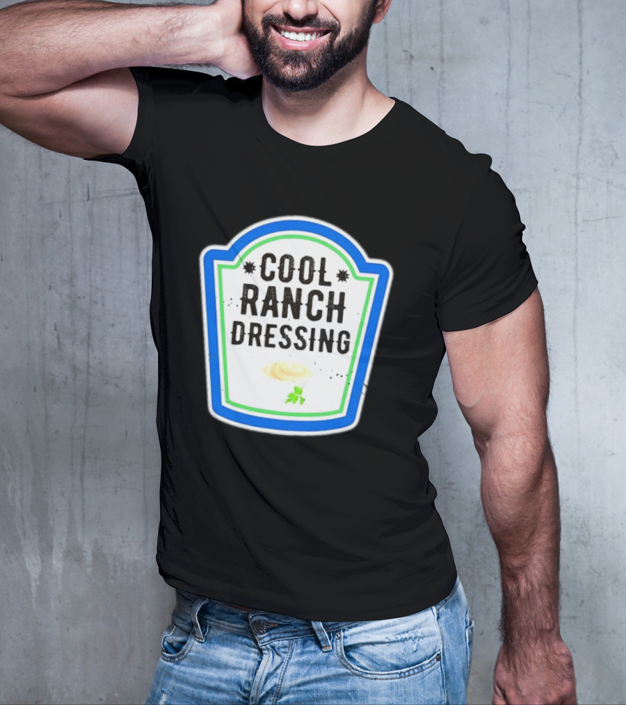 Cool Ranch Dressing T-Shirt