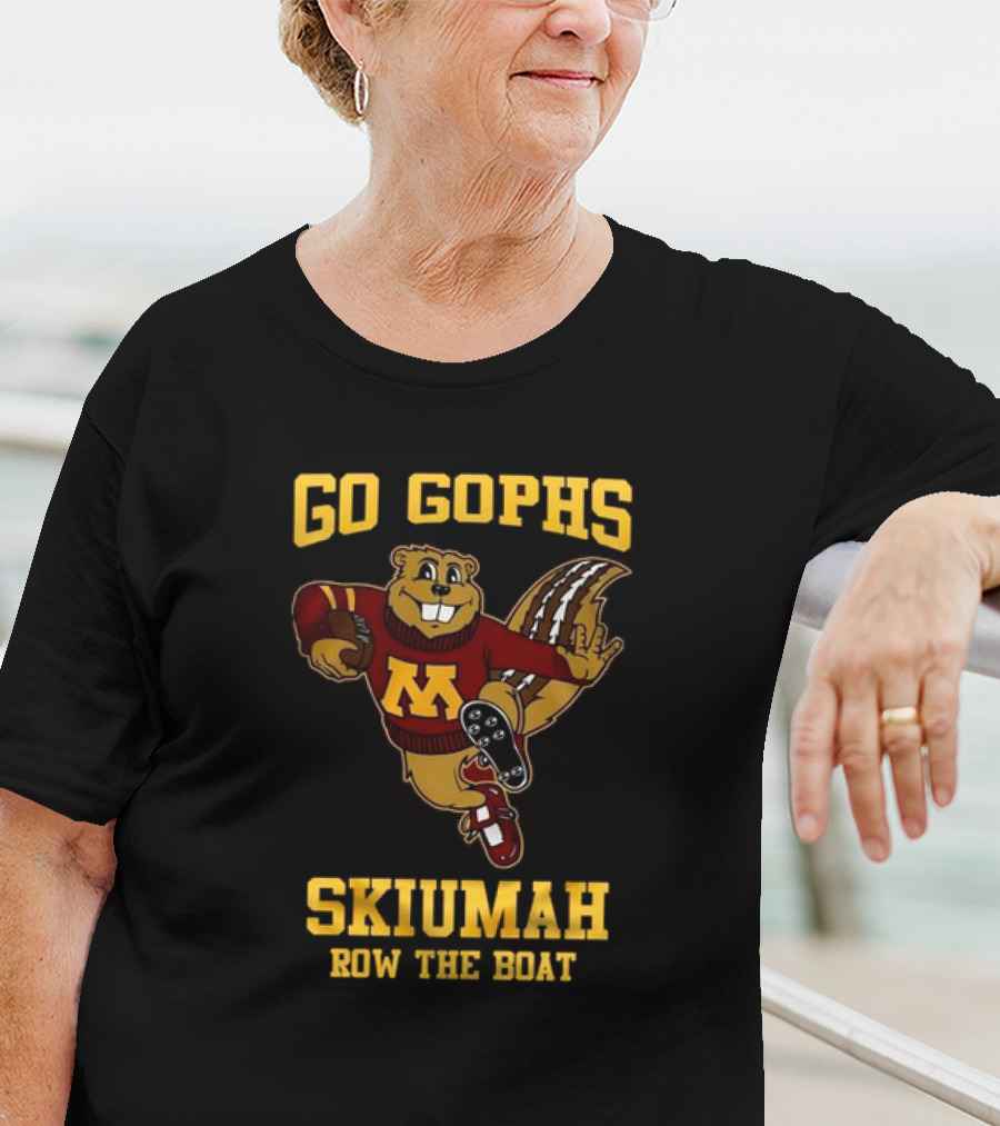 Go Gophs Skiumah Row The Boat Minnesota Golden Gophers Mascot T-Shirt