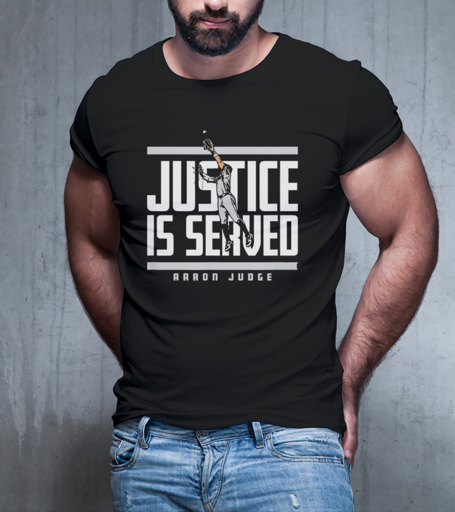Aaron Judge Justice Is Served New York Yankees T-Shirt