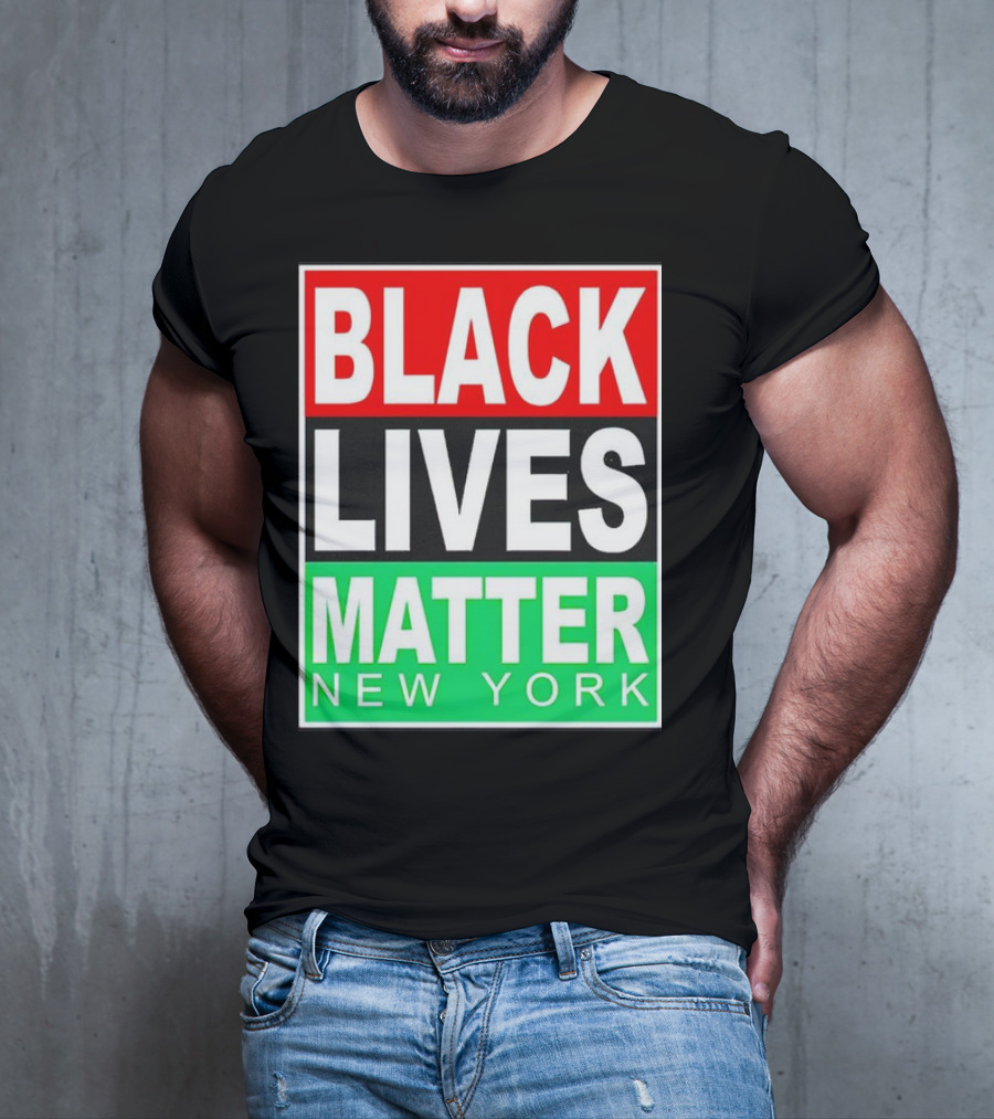 BLACK LIVES MATTER NEW YORK T-Shirt