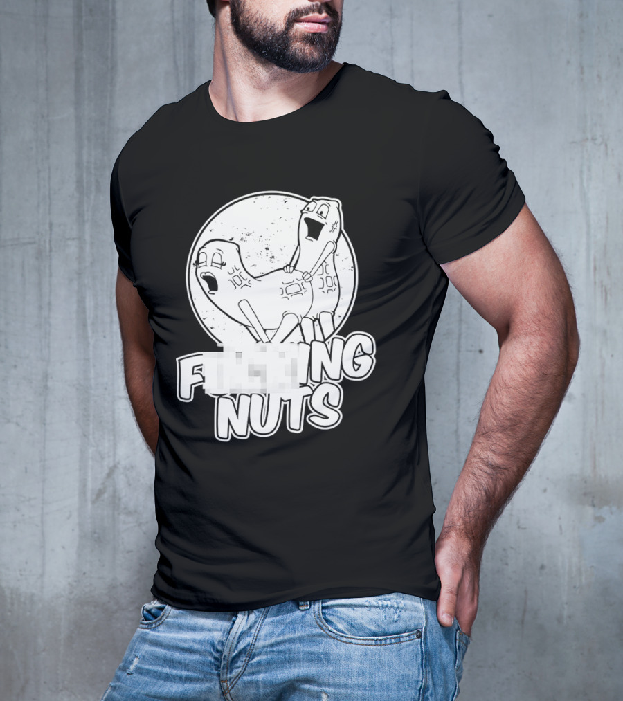 Fking Nuts Peanuts Cartoon Humor T-Shirt