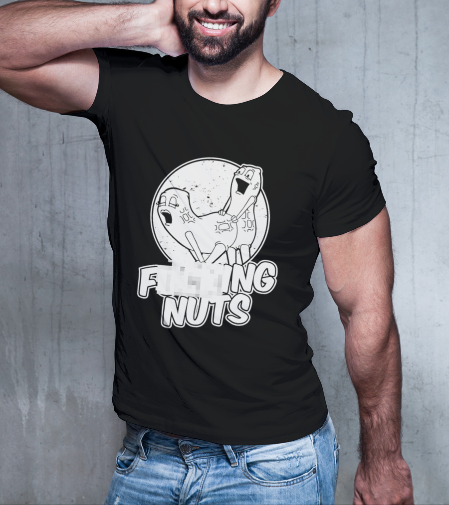 Fking Nuts Peanuts Cartoon Humor T-Shirt