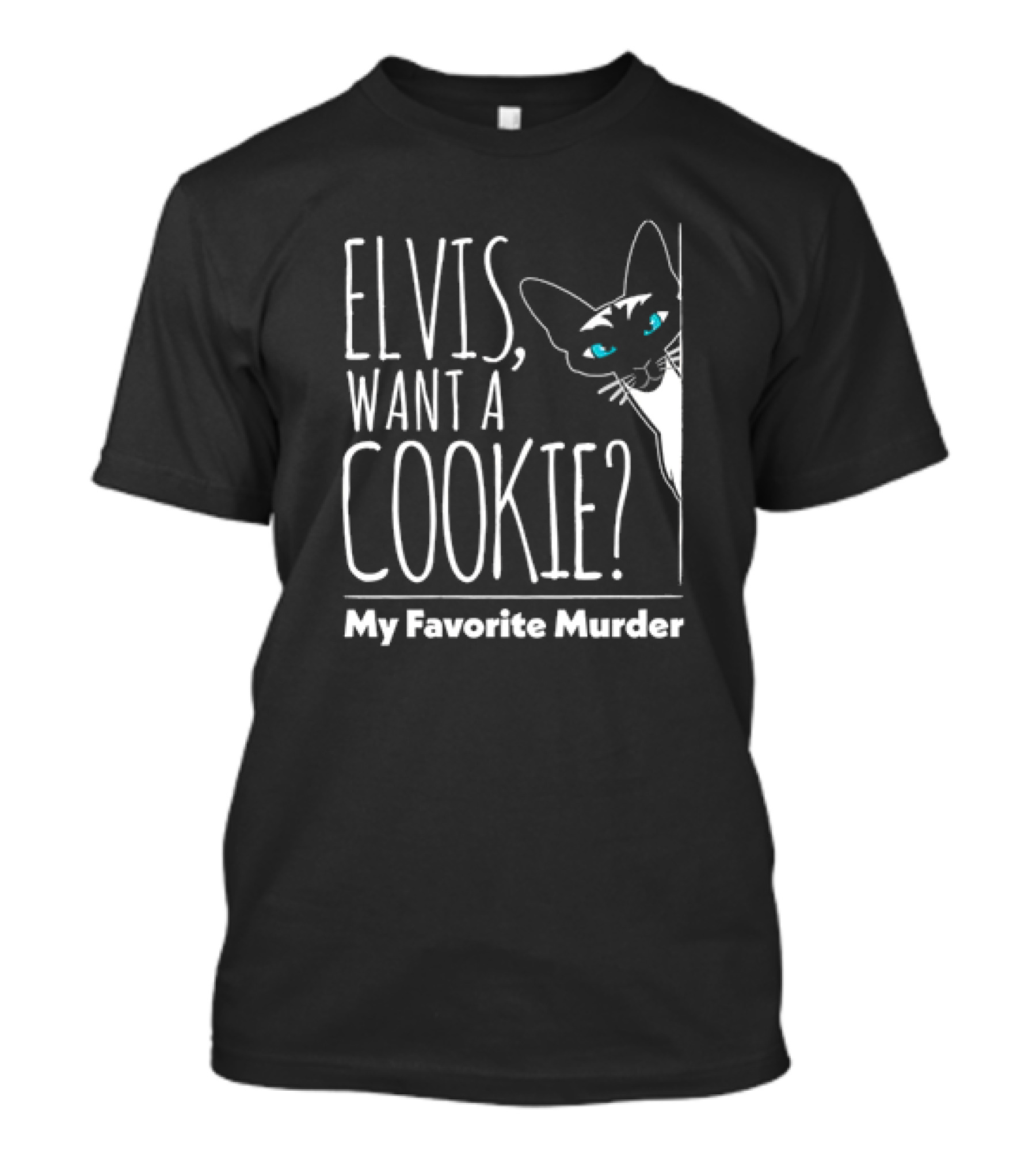 Elvis Want A Cookie My Favorite Murder Cat Peeking T-Shirt
