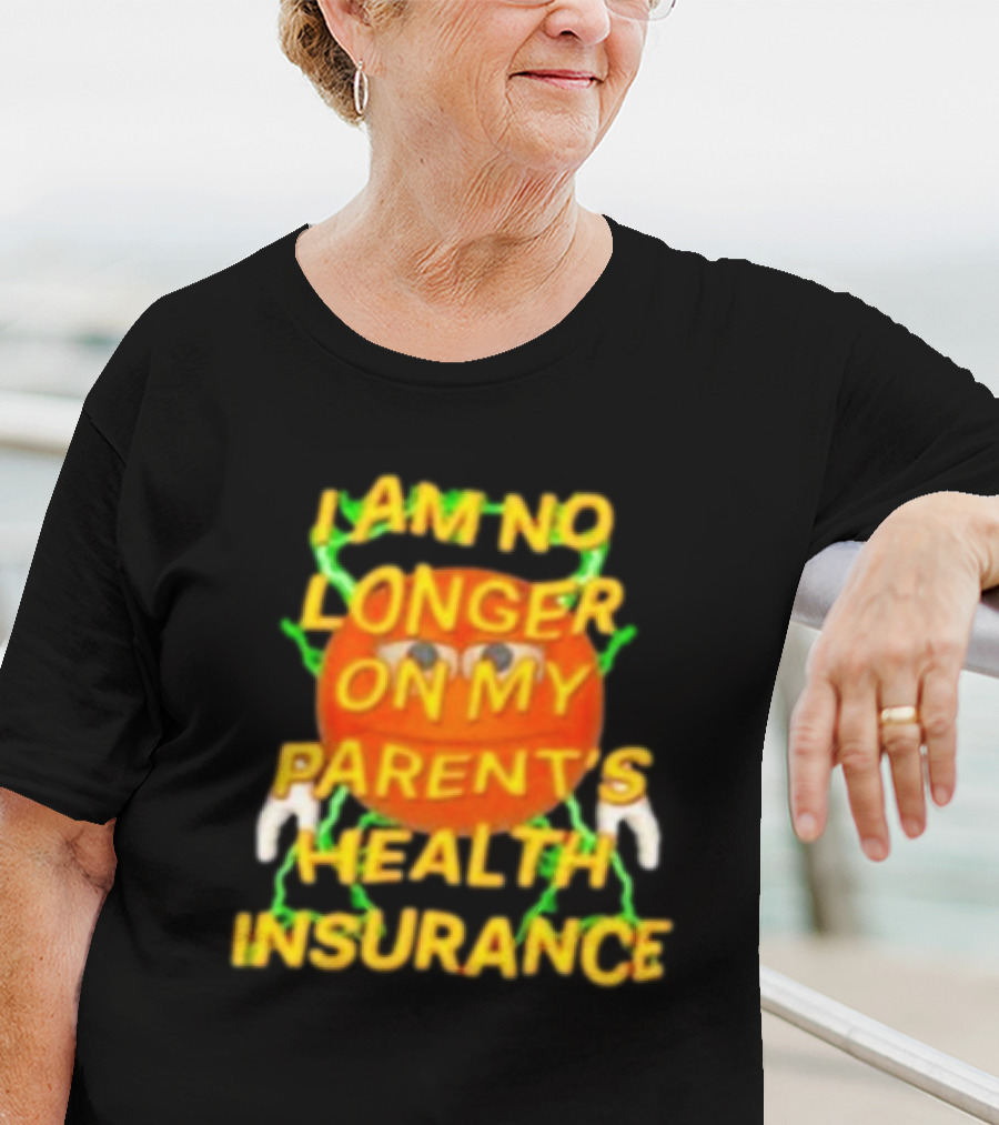 I Am No Longer On My Parent's Health Insurance Emoji Style With Lightning Background T-Shirt