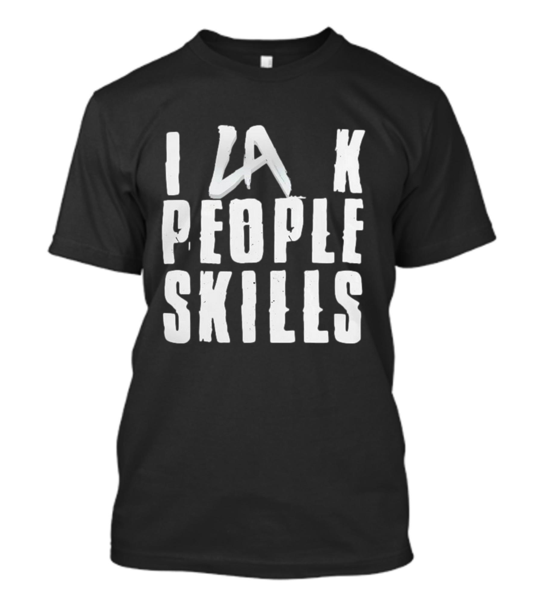 LA Knight I Lack People Skills T-Shirt