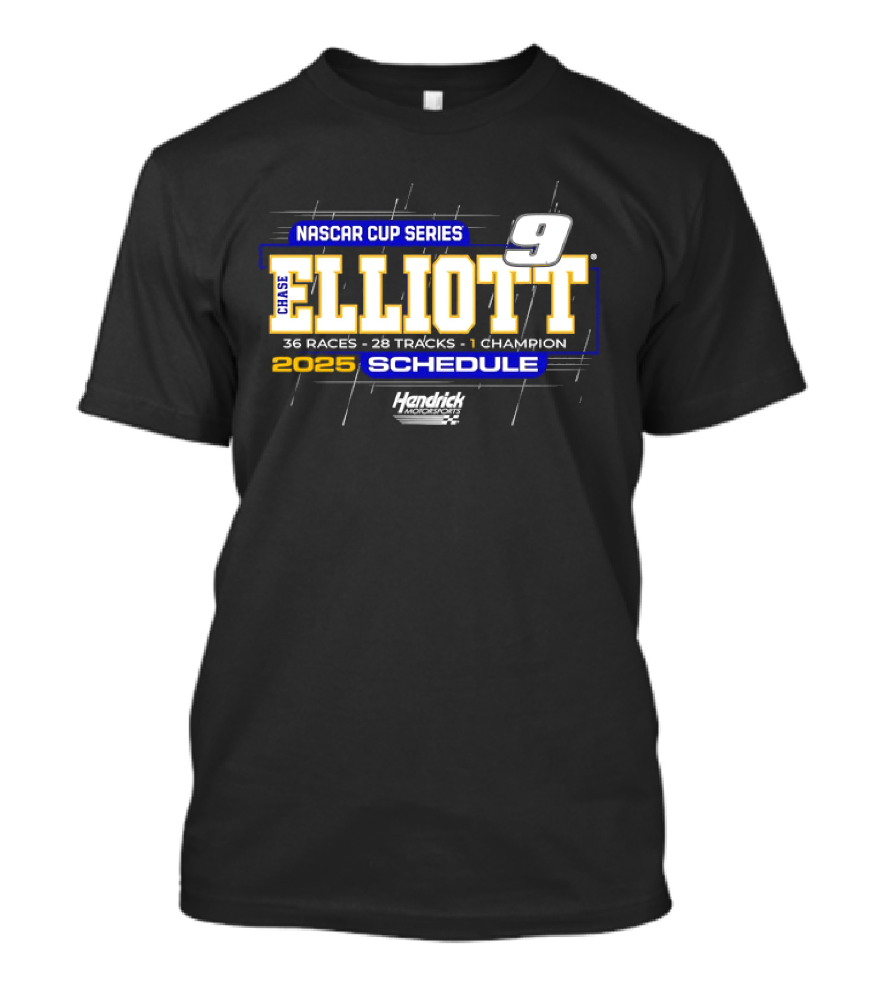 Chase Elliott NASCAR Cup Series 2025 Schedule 36 Races 28 Tracks 1 Champion Hendrick Motorsports T-Shirt