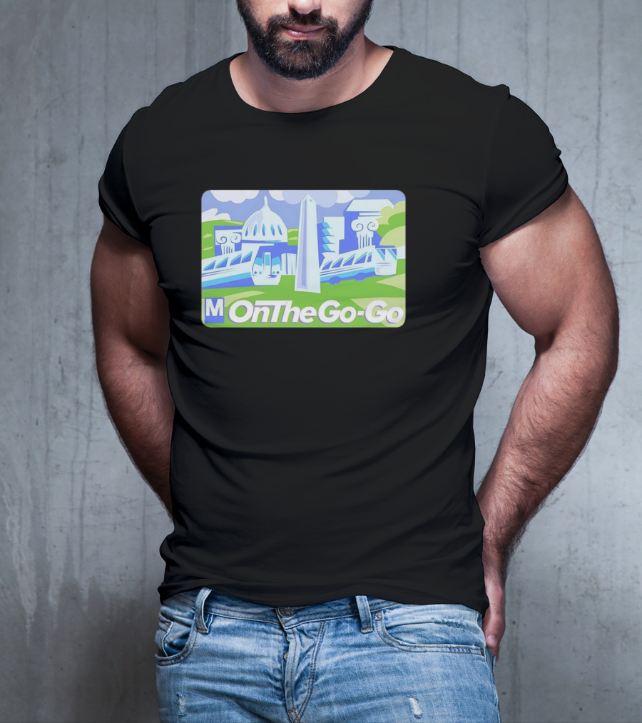 DC Metro On The Go-Go Washington D.C. Landmarks T-Shirt