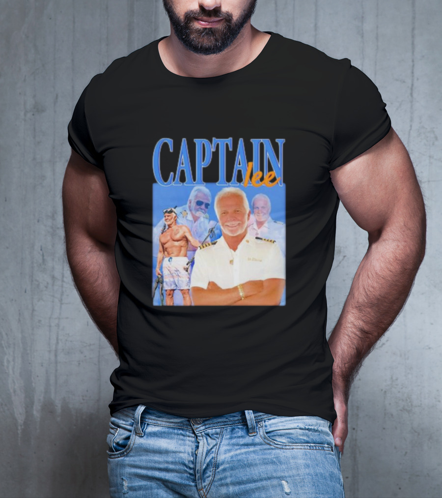 Captain Lee Below Deck Yacht Captain T-Shirt