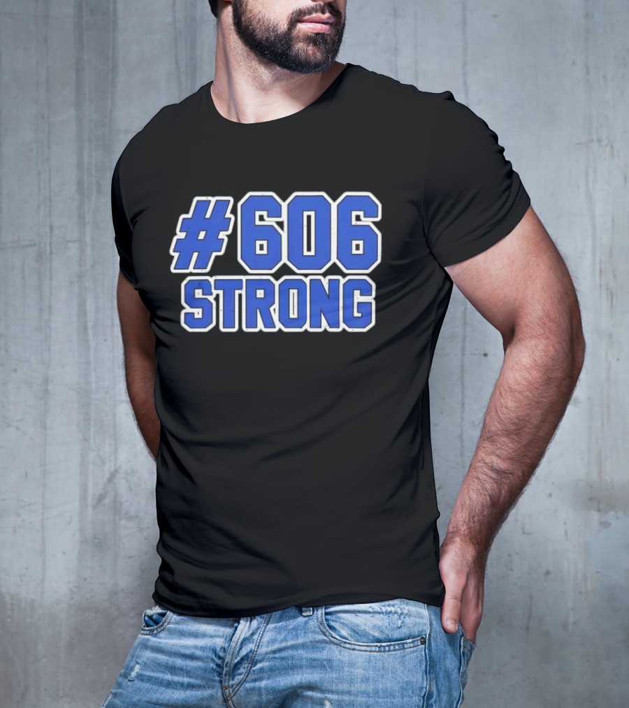 606 Strong T-Shirt