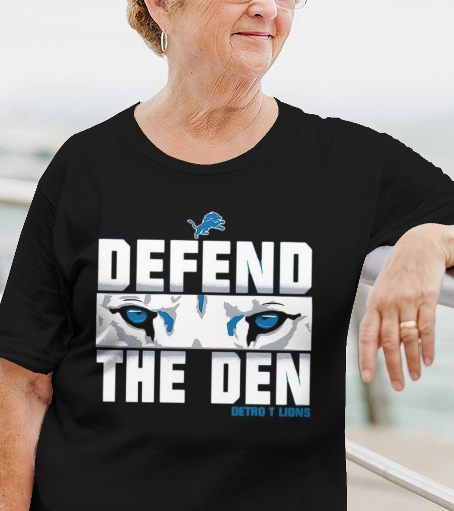 Detroit Lions Defend The Den Blue Lion Eyes Football T-Shirt