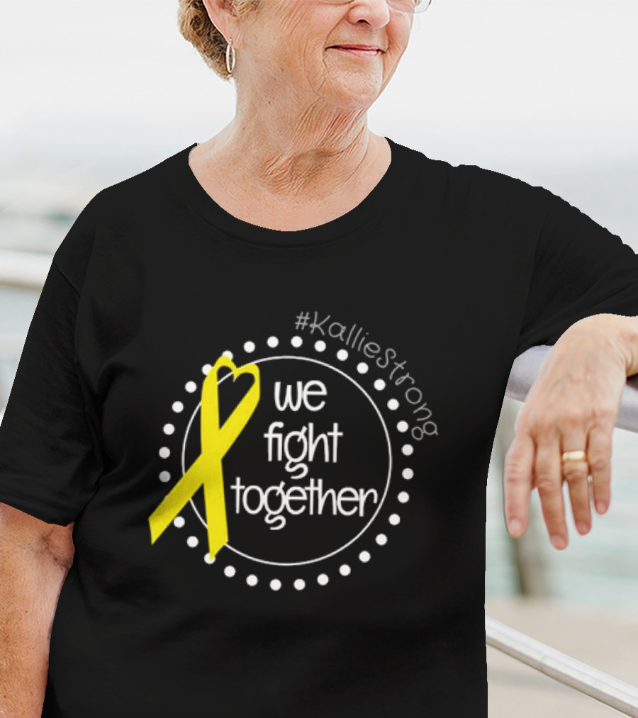 KallieStrong We Fight Together Yellow Ribbon Circle T-Shirt