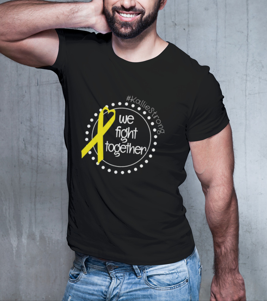KallieStrong We Fight Together Yellow Ribbon Circle T-Shirt