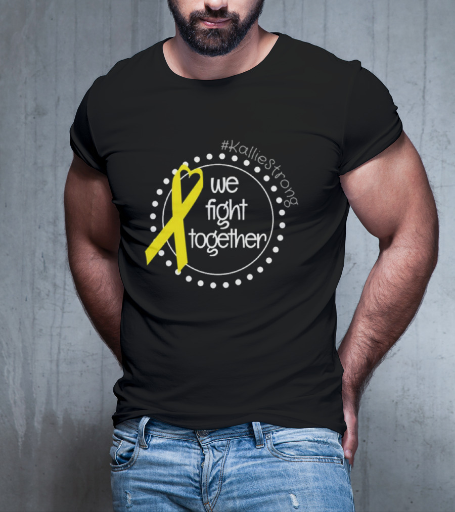 KallieStrong We Fight Together Yellow Ribbon Circle T-Shirt