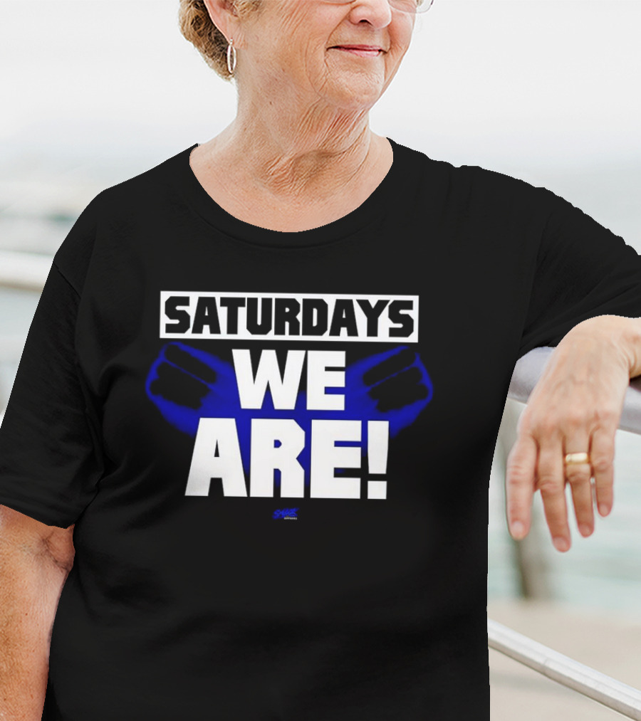 Saturdays We Are Penn State College Football Fan Spirit Recognition Days T-Shirt
