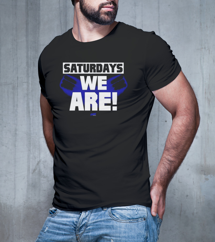 Saturdays We Are Penn State College Football Fan Spirit Recognition Days T-Shirt