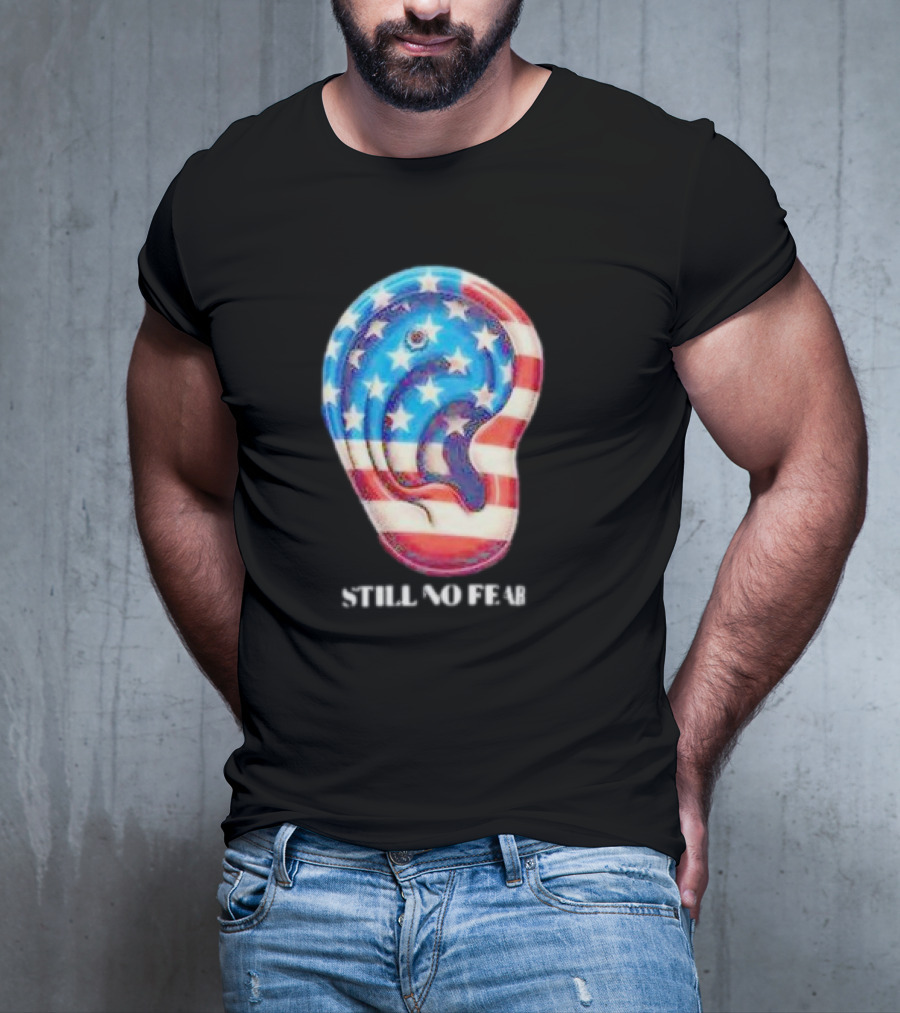 Still No Fear American Flag Ear T-Shirt