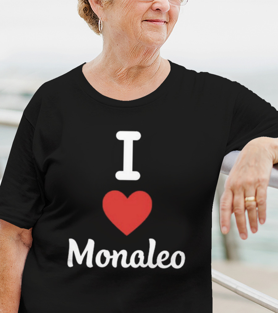 I Love Monaleo T-Shirt