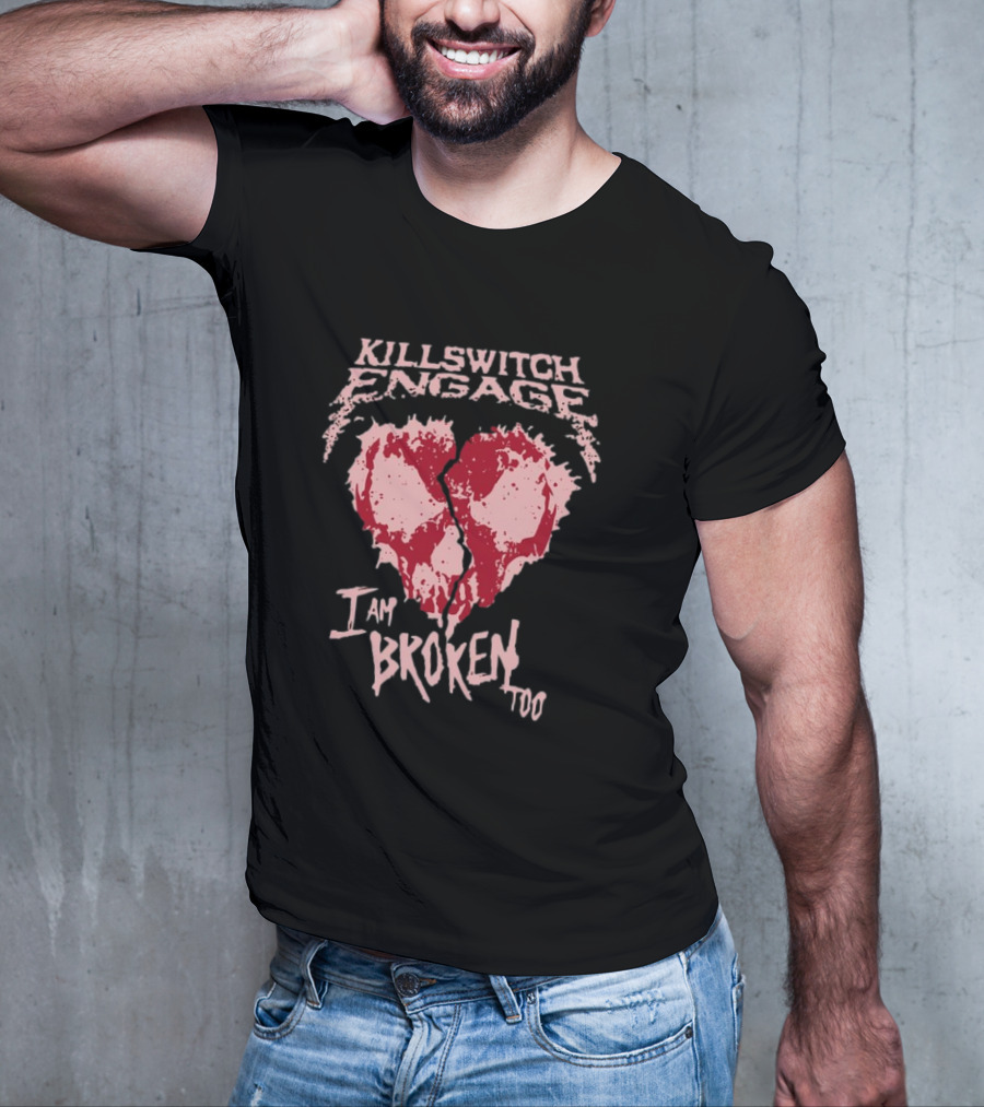 Killswitch Engage I Am Broken Too Cracked Heart T-Shirt