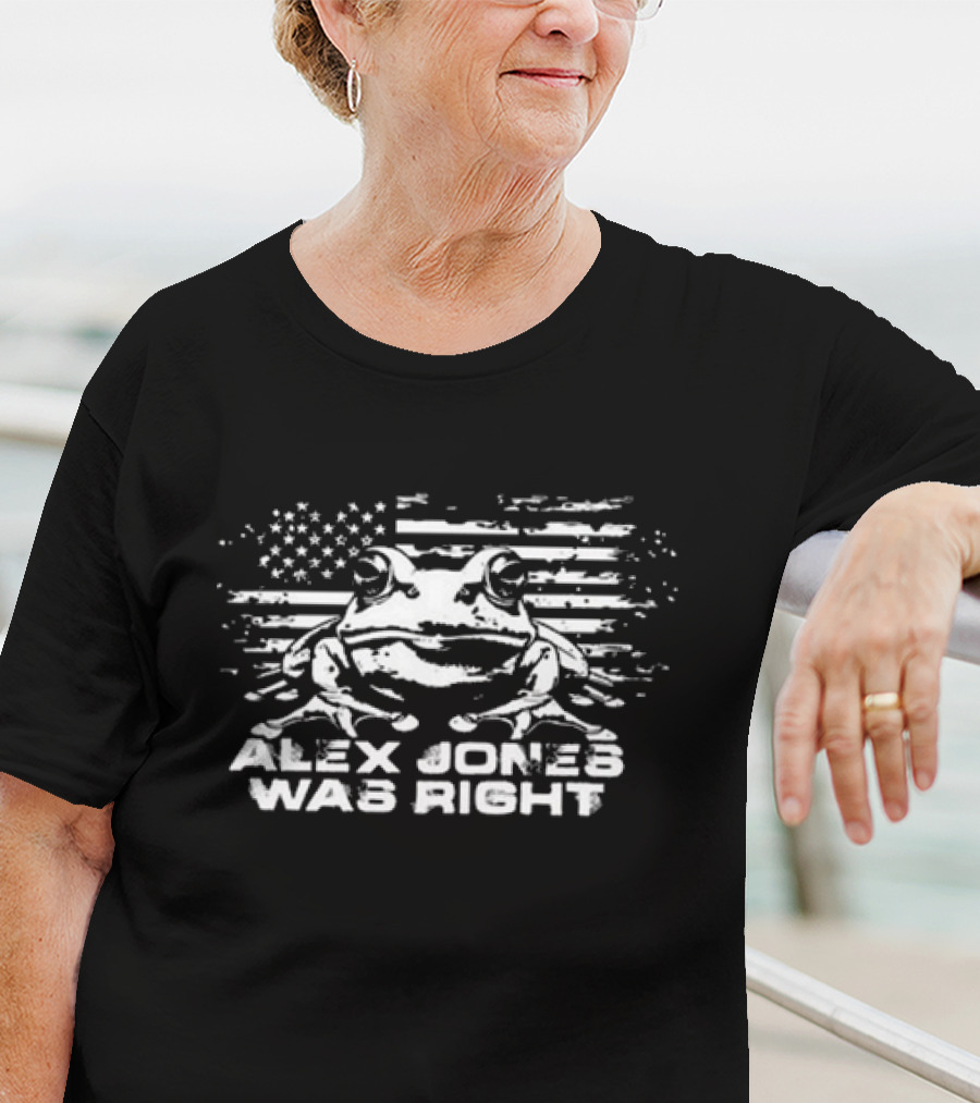 Alex Jones Was Right American Flag Frog T-Shirt