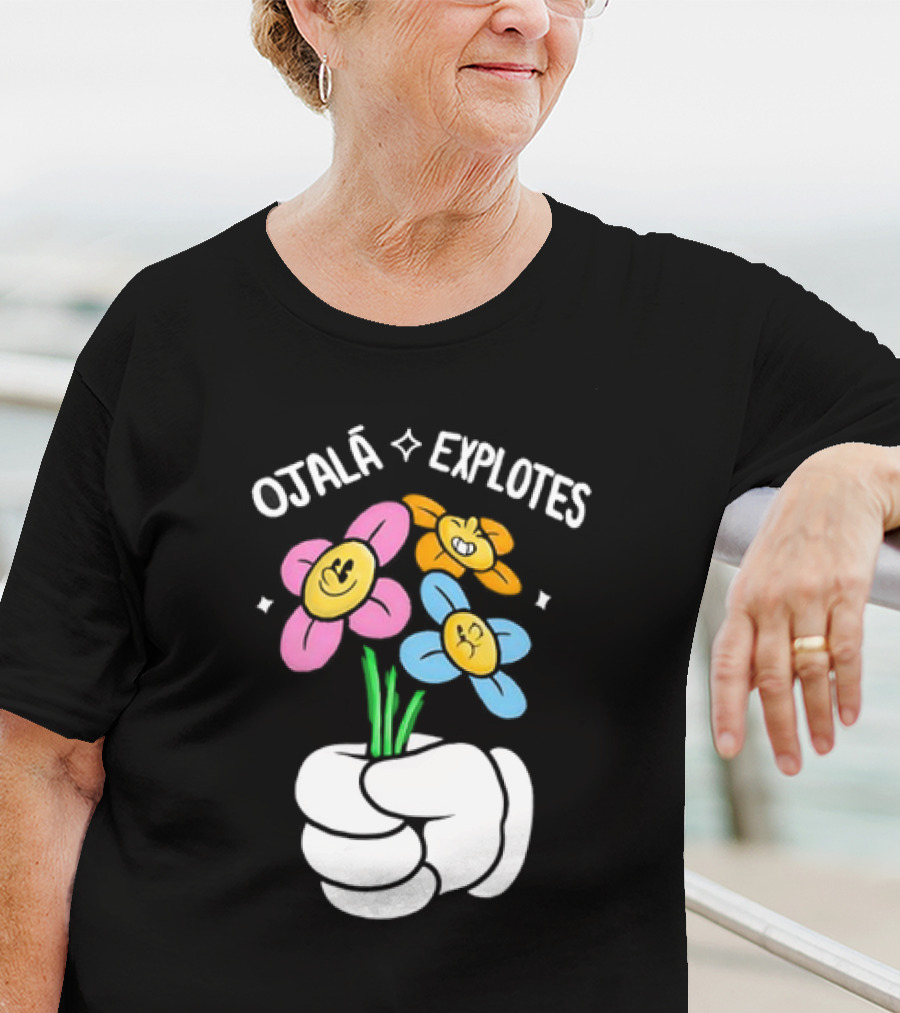 El Mariana Ojalá Explotes Happy Face Flowers T-Shirt