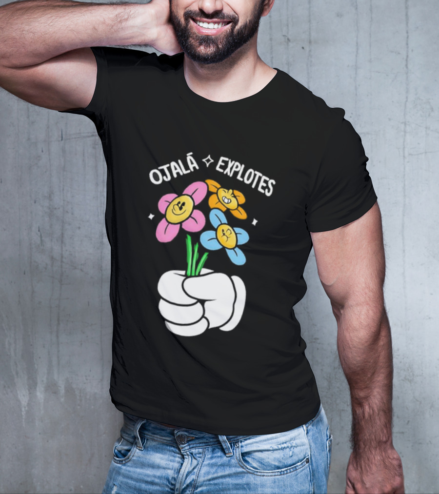 El Mariana Ojalá Explotes Happy Face Flowers T-Shirt