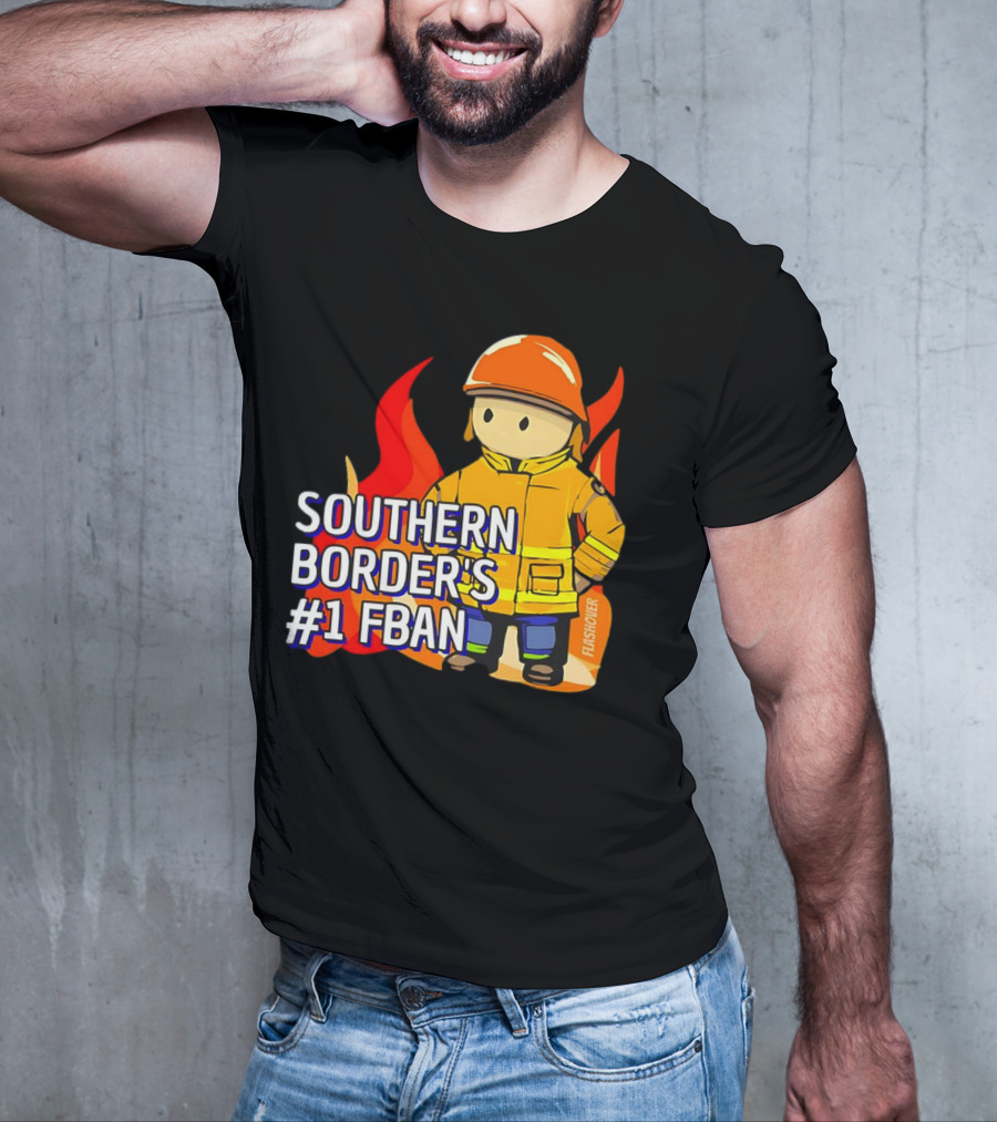 Southern Border's #1 FBAN Firefighter Cartoon Flames T-Shirt