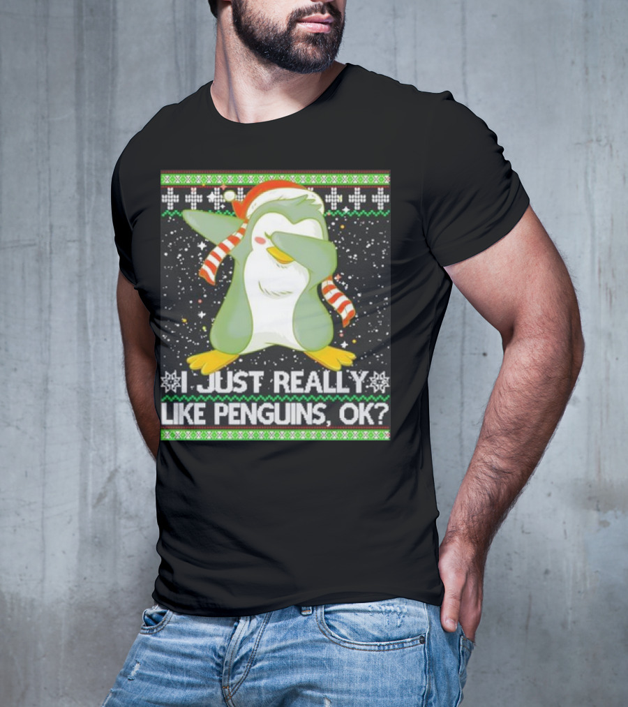 I Just Really Like Penguins Ok Ugly Christmas Cute Dabbing Penguin T-Shirt