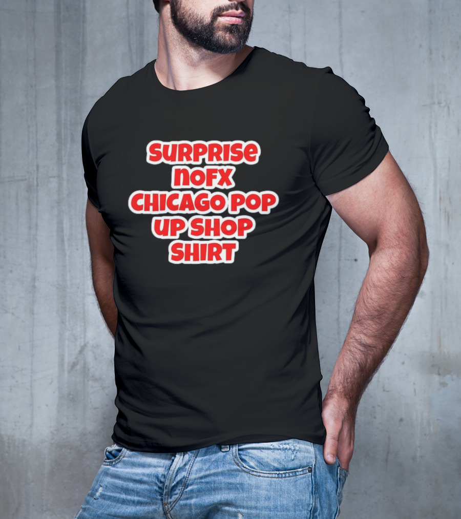Surprise NOFX Chicago Pop Up Shop T-Shirt