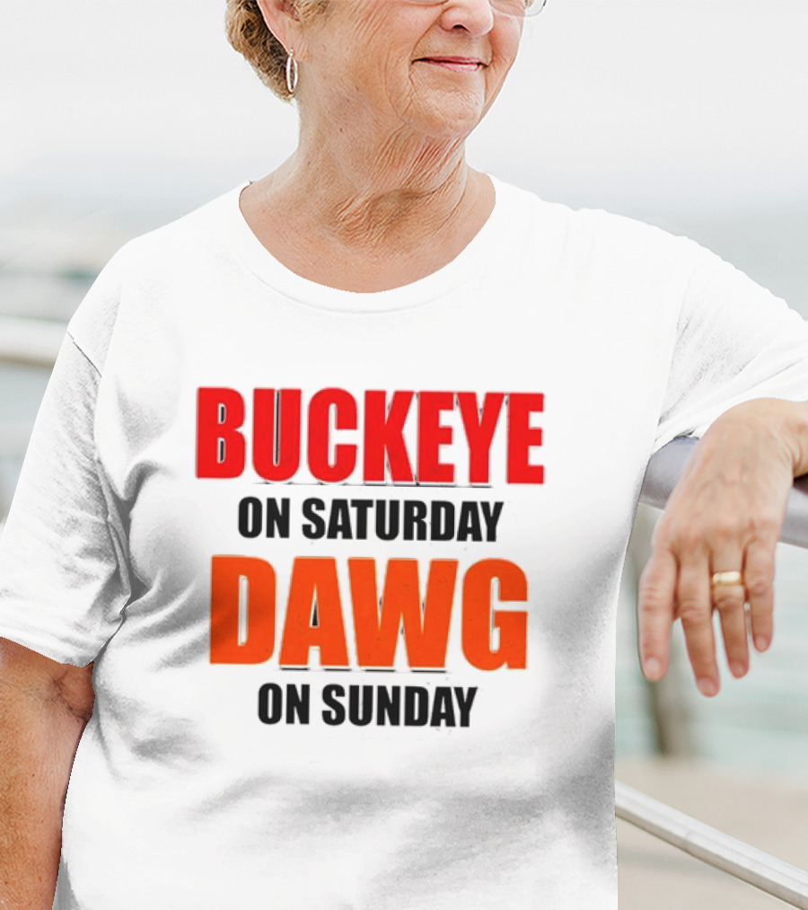 Buckeye On Saturday Dawg On Sunday Cleveland Ohio State Football Tailgate T-Shirt