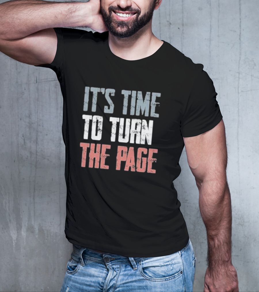 IT'S TIME TO TURN THE PAGE NEW BEGINNINGS T-Shirt
