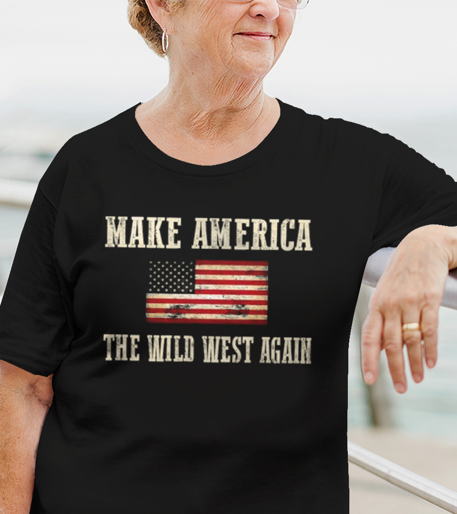 Make America The Wild West Again Vintage American Flag T-Shirt