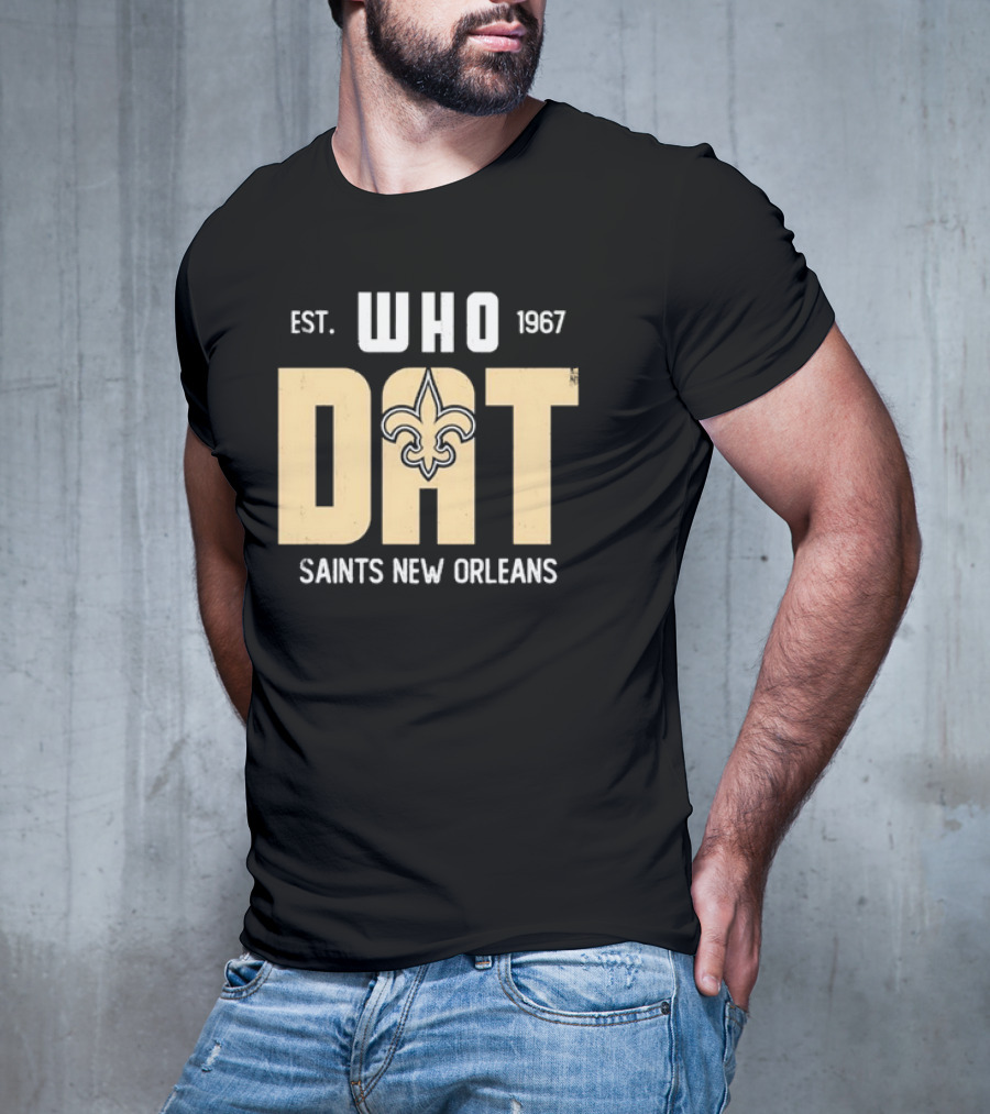 New Orleans Saints Who Dat Est 1967 Fleur-de-Lis T-Shirt