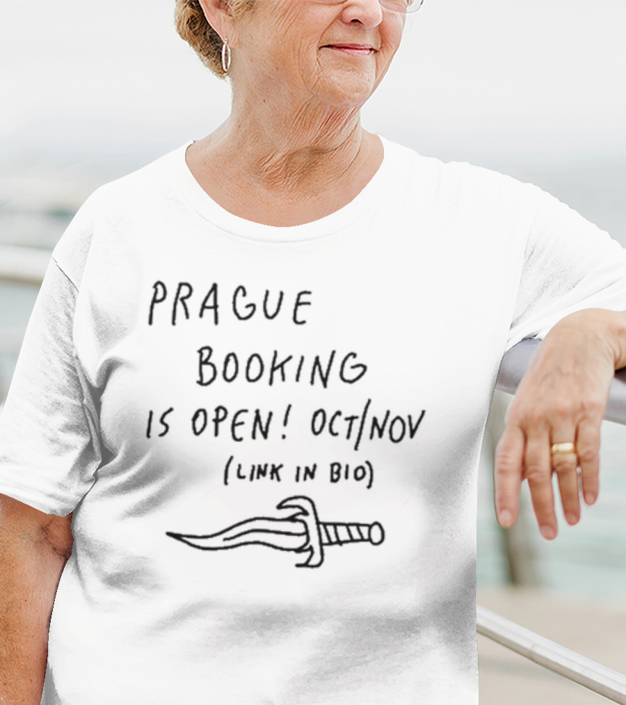 Prague Booking Is Open Oct Nov Link In Bio Sword T-Shirt