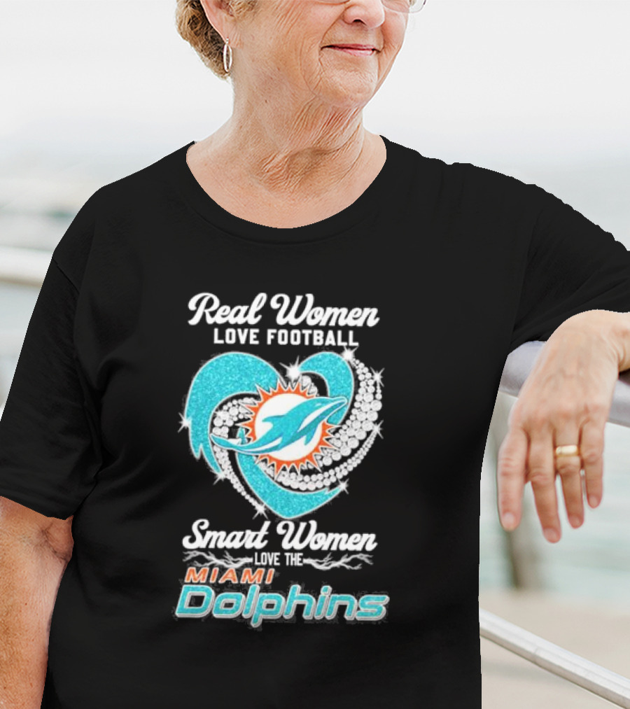 Real Women Love Football Smart Women Love The Miami Dolphins Diamonds T-Shirt