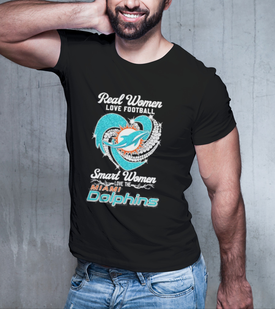 Real Women Love Football Smart Women Love The Miami Dolphins Diamonds T-Shirt