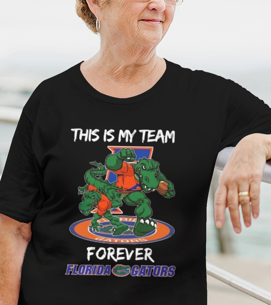 This Is My Team Forever Florida Gators T-Shirt