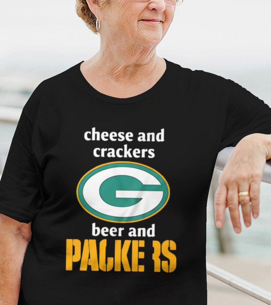 Cheese And Crackers Beer And Packers T-Shirt