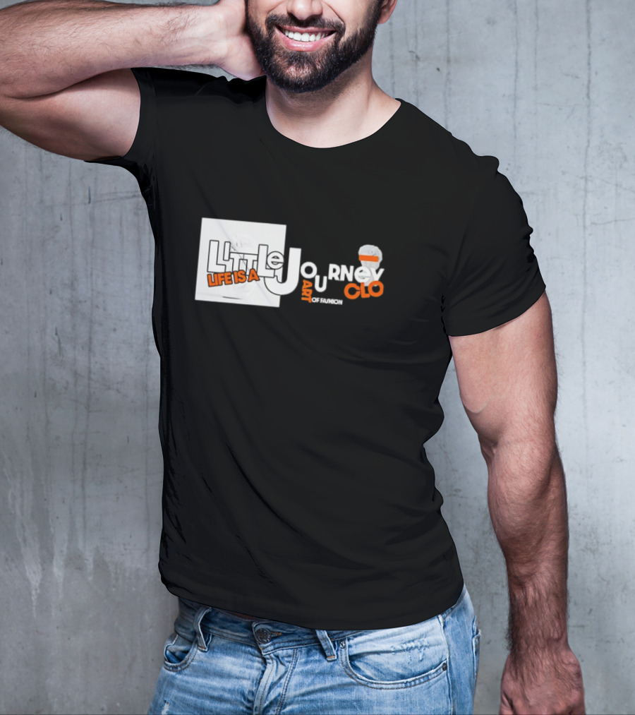 Little Journey Life Is A Art Of Fashion CLO T-Shirt