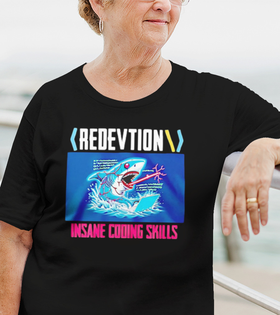 REDEVTION Insane Coding Skills Shark Debugging Power T-Shirt