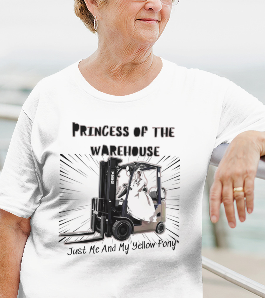 Princess Of The Warehouse Just Me And My Yellow Pony T-Shirt