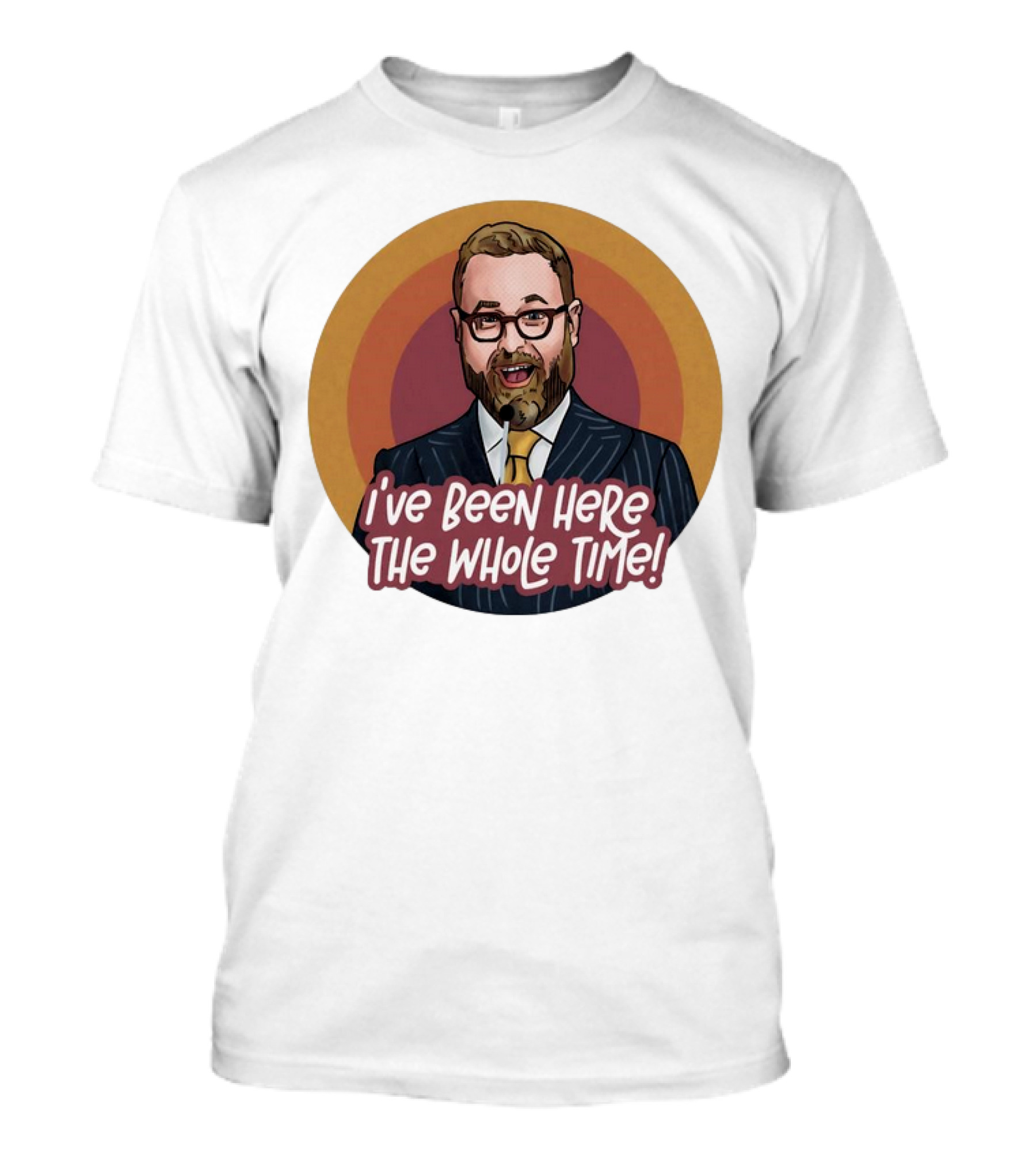 Sam Reich I've Been Here The Whole Time Comic T-Shirt