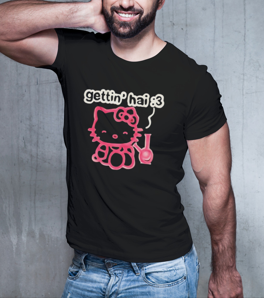 Gettin Hai :3 Hello Kitty Meme T-Shirt