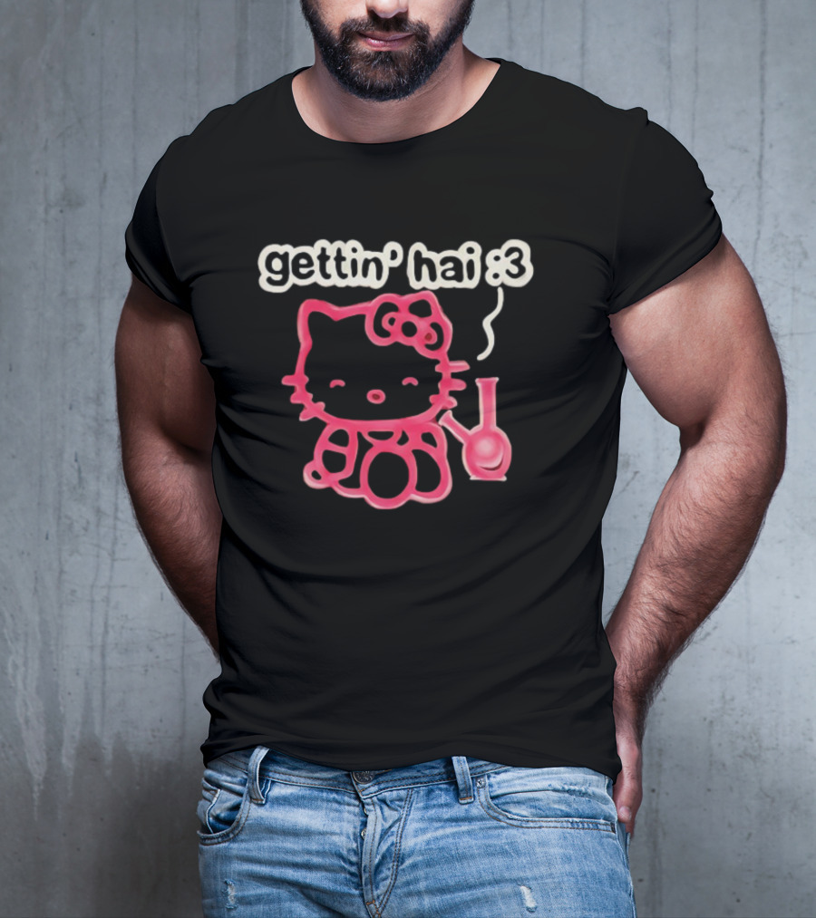 Gettin Hai :3 Hello Kitty Meme T-Shirt