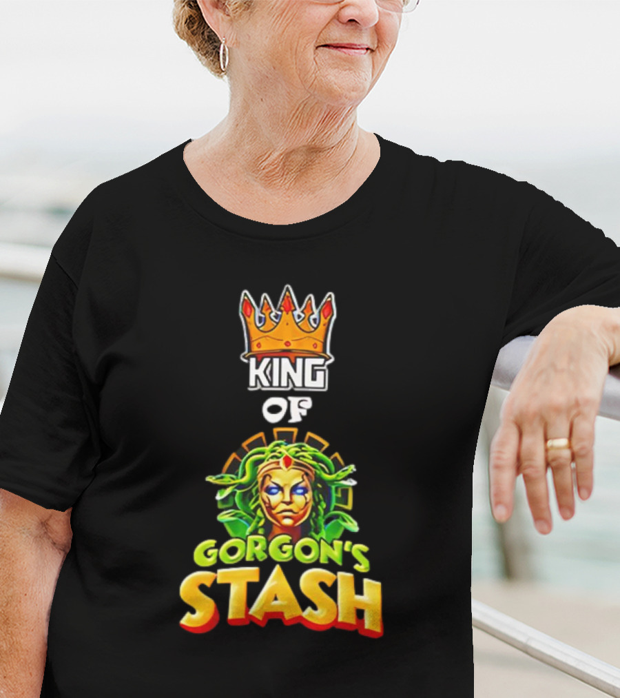 KING OF GORGON'S STASH T-Shirt