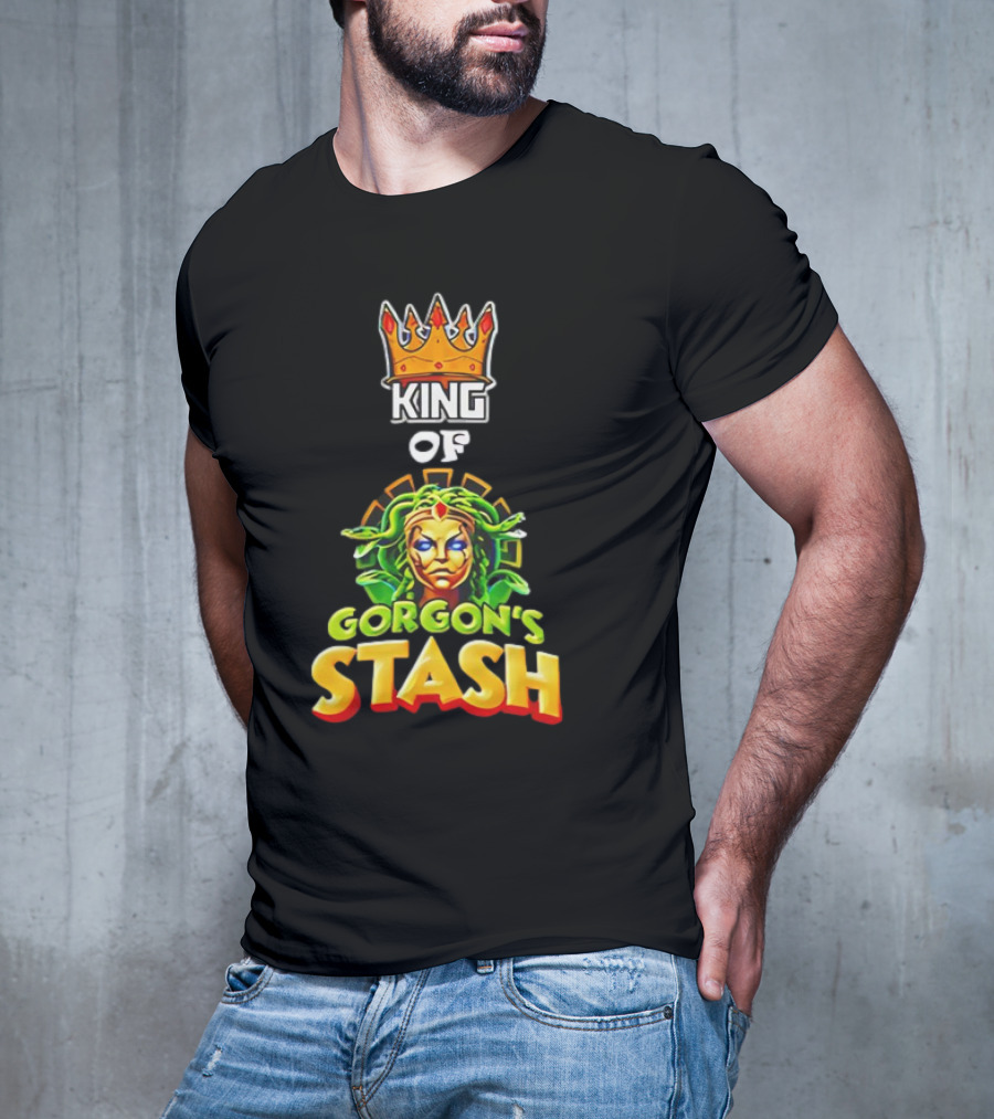 KING OF GORGON'S STASH T-Shirt