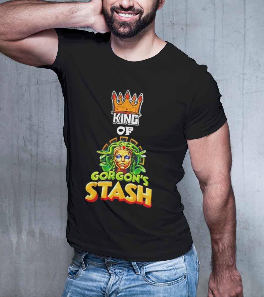 KING OF GORGON'S STASH T-Shirt