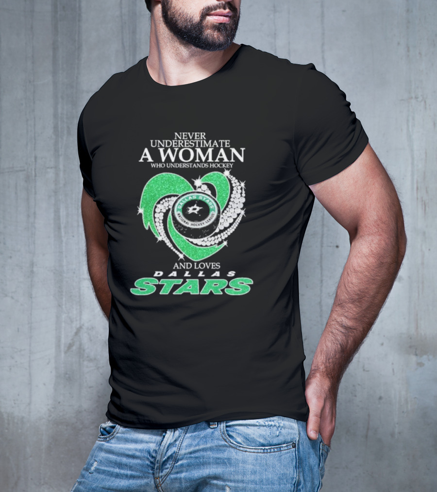 Never Underestimate A Woman Who Understands Hockey And Loves Dallas Stars T-Shirt