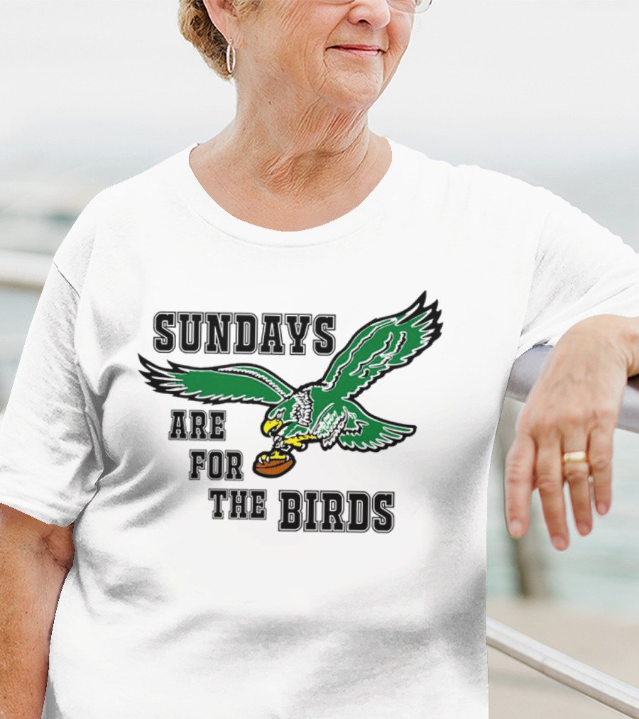 Philadelphia Eagles Sundays Are For The Birds Football Green Eagle T-Shirt